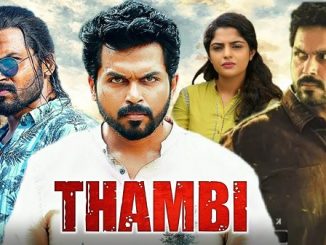 Thambi (My Brother Vicky) (2019) UNCUT 1080p 10-Bit HEVC WEB-HDRip x265 Esubs [Dual Audio] [Hindi DD 2.0 – Tamil 2.0] – 2.3 GB