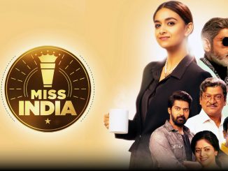 Miss India (2020) UNCUT 1080p | 720p | 480p WEB-HDRip x264 Esubs [Dual Audio] [Hindi ORG DD 2.0 – Telugu] – 2.3 GB | 1.3 GB | 400 MB